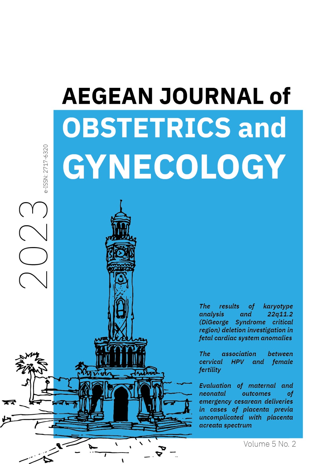 					View Vol. 5 No. 2 (2023): Aegean Journal of Obstetrics and Gynecology
				